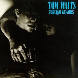 Foreign_Affairs_Tom_Waits
